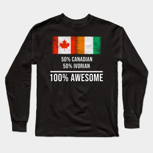 50% Canadian 50% Ivorian 100% Awesome - Gift for Ivorian Heritage From Ivory Coast Long Sleeve T-Shirt